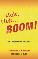 tick, tick ... BOOM! 1557837449 Book Cover