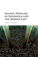 Islamic Populism in Indonesia and the Middle East 110755909X Book Cover