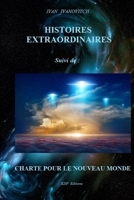 HISTOIRES EXTRAORDINAIRES: CHARTE NOUVEAU MONDE (Esotérisme et paranormal) B088LJJBGJ Book Cover