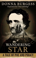 Wandering Star: A Tale of Poe and Piracy B0HG66QFBX Book Cover