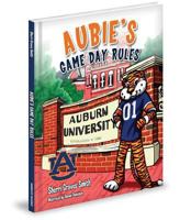 Aubie's Game Day Rules 1620860813 Book Cover