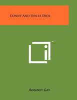Conny and Uncle Dick 1258101203 Book Cover