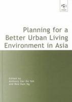 Planning for a Better Living Environment in Asia 1859722237 Book Cover