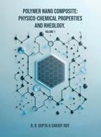 Polymer Nano Composite: Volume I 1970859466 Book Cover