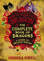 The Complete Book of Dragons: A Guide to Dragon Species 1444923218 Book Cover