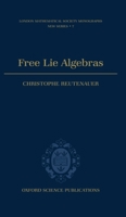 Free Lie Algebras (London Mathematical Society Monographs New Series) 0198536798 Book Cover