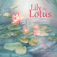 Lily the Lotus 0648951960 Book Cover