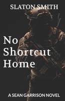 No Shortcut Home B086G6821N Book Cover