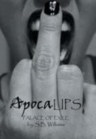 Apocalips: Palace of Exile (Inspired by True Life Events) 1524555266 Book Cover