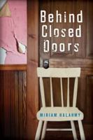 Behind Closed Doors 0823436411 Book Cover