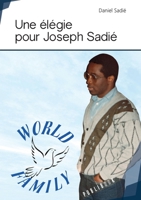 Une élégie pour Joseph Sadié 2342153686 Book Cover