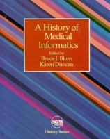 A History of Medical Informatics (Acm Press History Series)(702900) 0201501287 Book Cover