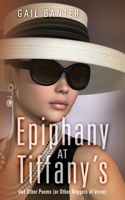 Epiphany at Tiffany's: and Other Poems (or Other Nuggets of Verse) 1977218369 Book Cover