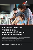 La formazione del valore della responsabilità verso l'attività di studio. 6205853523 Book Cover