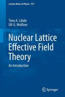 Nuclear Lattice Effective Field Theory: An Introduction 303014187X Book Cover