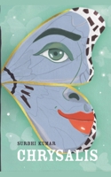 Chrysalis: Short Stories 1096818701 Book Cover