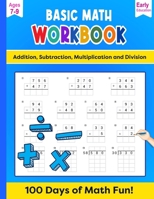 Basic Math: Addition, Subtraction, Multiplication and Division B0CVHM2TJ5 Book Cover