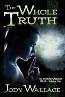 The Whole Truth 1539735443 Book Cover