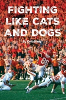 Fighting Like Cats and Dogs 1638041520 Book Cover