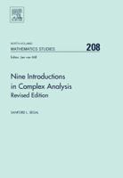 Nine Introductions in Complex Analysis - Revised Edition, Volume 208 (North-Holland Mathematics Studies) (North-Holland Mathematics Studies) 0444518312 Book Cover
