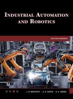 Industrial Automation and Robotics 1683929616 Book Cover