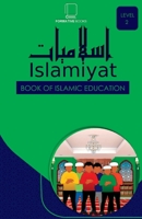 Islamiyat Level 2: Book of Islamic Studies. 991499685X Book Cover
