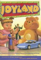Joyland: A Children's Christmas Musical Teaching the Blessing of Giving 0834174820 Book Cover