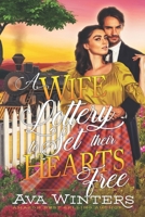 A Wife Lottery to Set their Hearts Free: A Western Historical Romance Book B0BCZYT5HF Book Cover