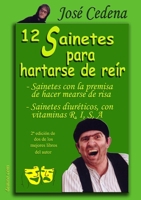12 sainetes para hartarse de reír 9871462115 Book Cover