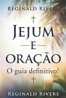 Jejum e oração: O guia definitivo! B0CL27D8PR Book Cover