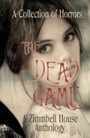 The Dead Game : A Collection of Horrors 1643901680 Book Cover