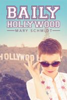 Baily Hollywood 1493124250 Book Cover