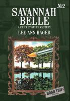 Savannah Belle: A Cricket Kelly Mystery 147725479X Book Cover