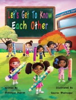 Let's Get To Know Each Other B0FCRK4H9J Book Cover