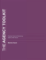 The Agency Toolkit: Practical tools for rebuilding decision-making power and personal autonomy B0GS4NS6GG Book Cover