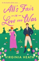 All's Fair in Love and War: A Novel 125089607X Book Cover