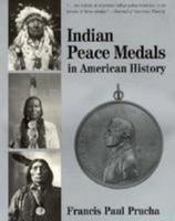 Indian Peace Medals In American History 0806132183 Book Cover