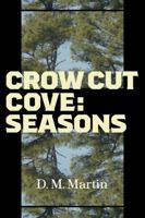 Crow Cut Cove: Seasons 0967224675 Book Cover