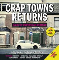 Crap Towns Returns: Back by Unpopular Demand 184866222X Book Cover