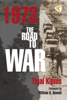 1973: The Road to War 1935982303 Book Cover