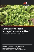 Coltivazione della lattuga "lactuca sativa" (Italian Edition) 6209387217 Book Cover