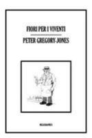 Fiori per i Viventi 1542519209 Book Cover