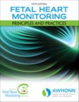 Fetal Heart Monitoring Principles and Practices 1465288422 Book Cover