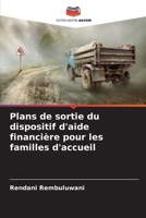 Plans de sortie du dispositif d'aide financière pour les familles d'accueil (French Edition) 6209844847 Book Cover