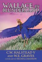 Wallace in Blunderland 1483489736 Book Cover