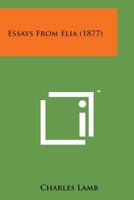 Essays of Elia 1175260274 Book Cover