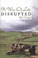 A Way of Life, Disrupted 1449092721 Book Cover