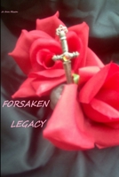Forsaken Legacy 1105047210 Book Cover