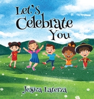 Let's Celebrate You! 1836633416 Book Cover