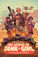 Tank Girl: The Legend of Tank Girl 1785864645 Book Cover